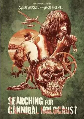 Searching For Cannibal Holocaust (2021)