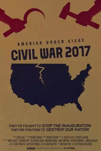 America Under Siege: Civil War 2017 (2017)