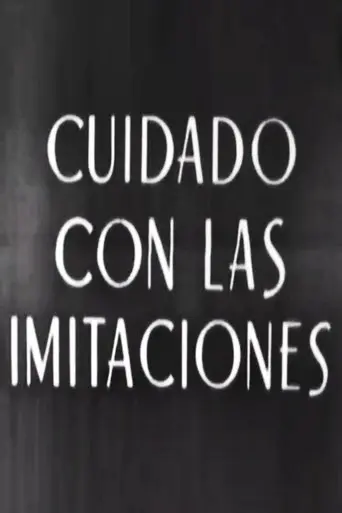Cuidado Con Las Imitaciones (1948)