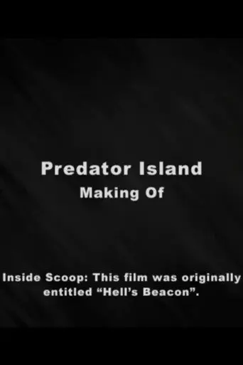 Making of Predator Island (2005)