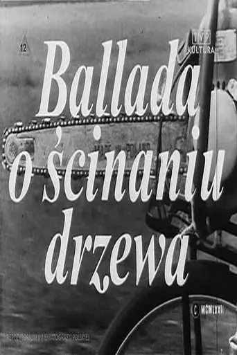 Ballada o ścinaniu drzewa (1974)