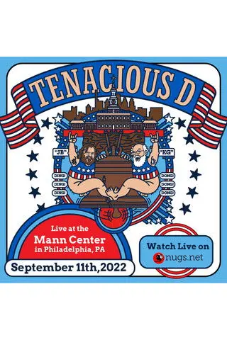 Tenacious D: Live at the Mann Center (2022)