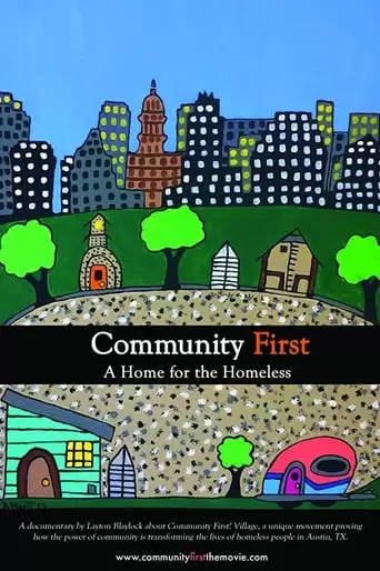 Community First, A Home For The Homeless (2019)