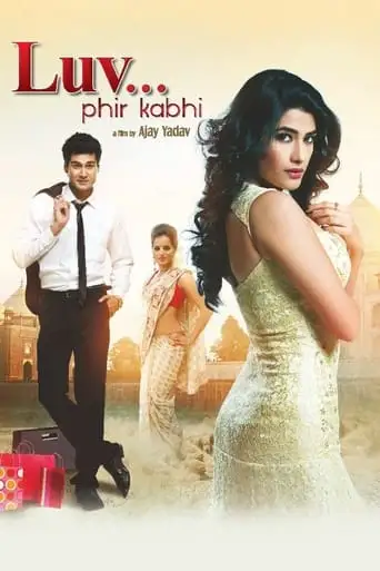 LUV... Phir Kabhi (2014)