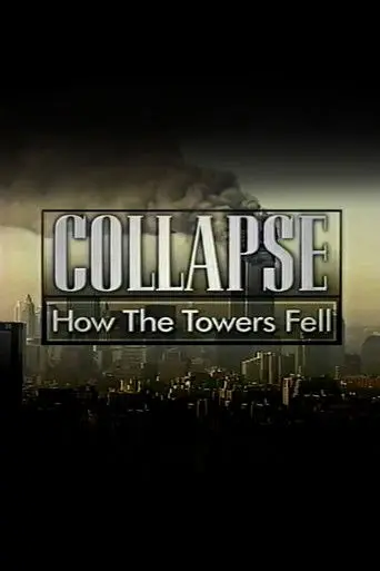 Collapse: How the Towers Fell (2003)