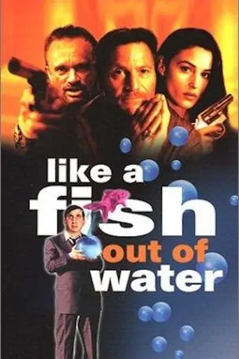 Like a Fish Out of Water (1999)