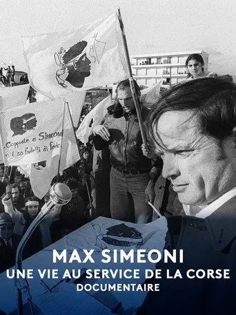 Max Simeoni, une vie au service de la Corse (2025)