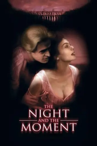 The Night and the Moment (1995)