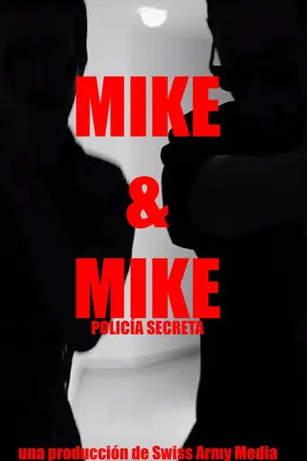 Mike & Mike - Secret Police (2017)