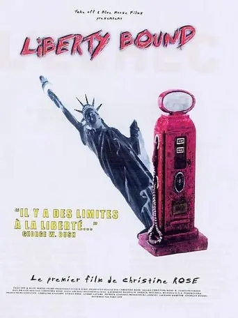 Liberty Bound (2004)