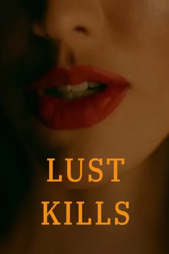 Lust Kills (2017)