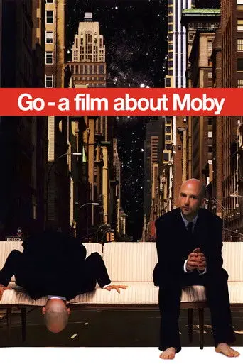 Moby: Go - A Film About Moby (2006)