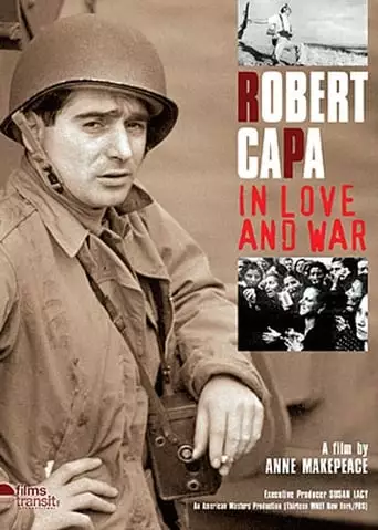 Robert Capa: In Love And War (2003)