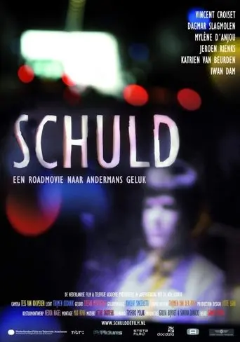 Schuld een roadmovie naar andermans geluk (2012)