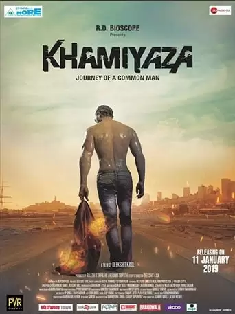 Khamiyaza: Journey Of A Common Man (2019)