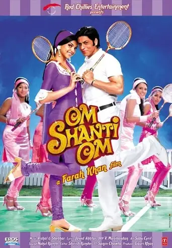 Om Shanti Om (2007)