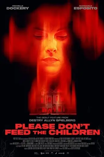 Please Don't Feed the Children (2025)