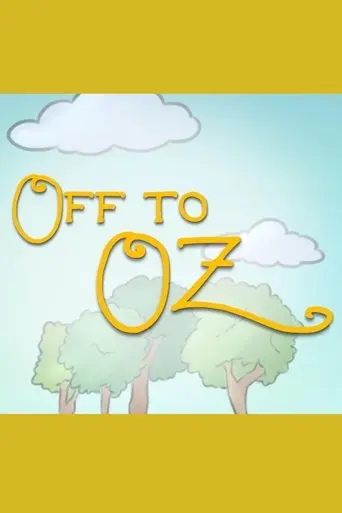 Off To Oz (2017)