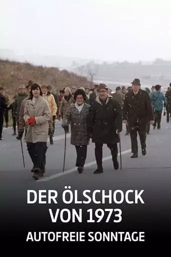 Der Olschock Von 1973 - Autofreie Sonntage (2023)