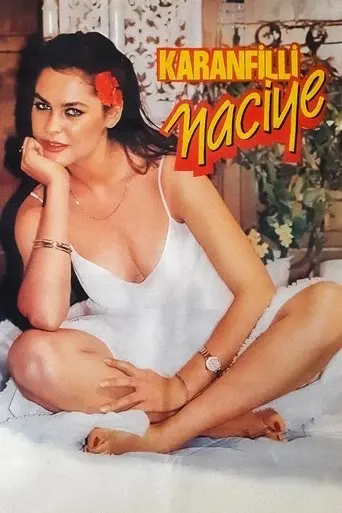 Karanfilli Naciye (1984)