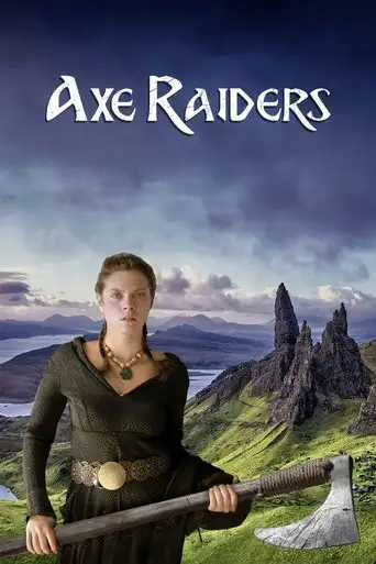 Axe Raiders (2006)