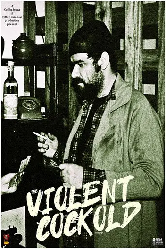 The Violent Cockold (1997)
