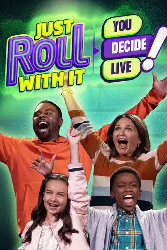 Just Roll With It: You Decide Live! (2019)