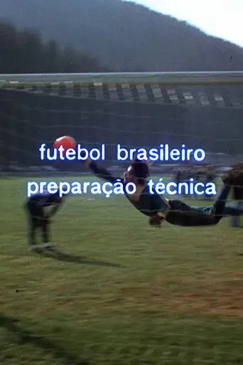 Futebol Brasileiro Preparação Técnica (1974)