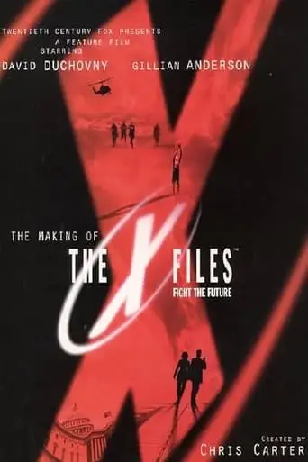 The Making of 'The X Files: Fight the Future' (1998)