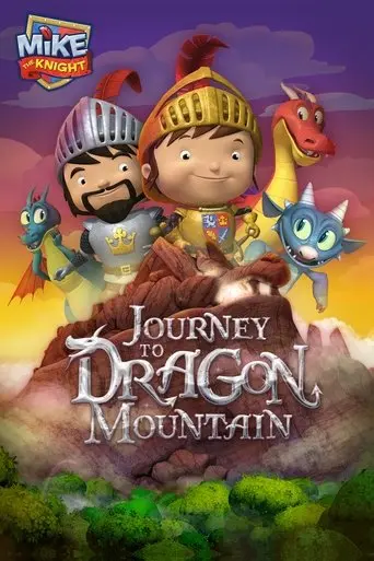 Mike the Knight: Journey to Dragon Mountain (2014)
