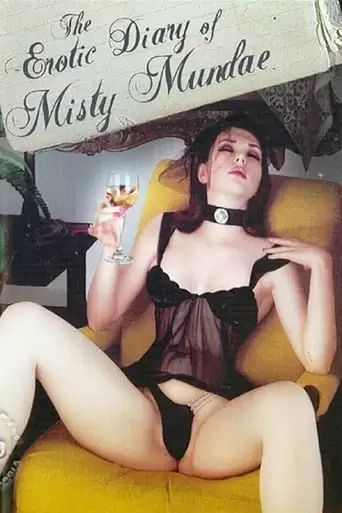 The Erotic Diary Of Misty Mundae (2004)