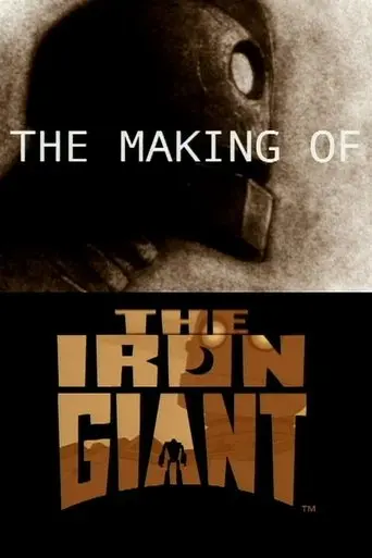 The Making of 'The Iron Giant' (1999)