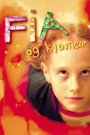 Fia Og Klovnene (2003)