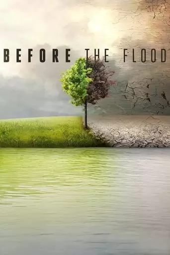 Before The Flood (2016)
