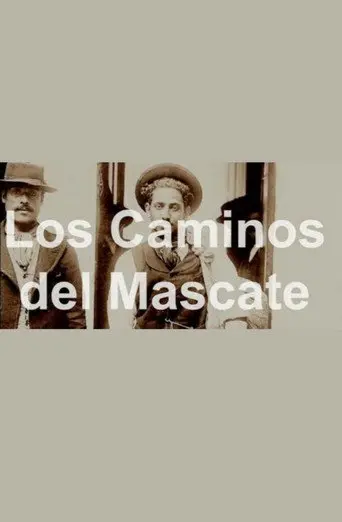 Los Caminos del Mascate (2012)
