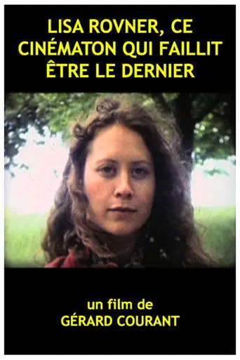 Lisa Rovner ce cinématon qui faillit être le dernier (2013)