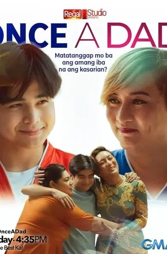 Regal Studio Presents: Once A Dad (2022)