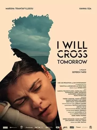 I Will Cross Tomorrow (2022)
