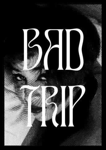 Bad Trip (2025)