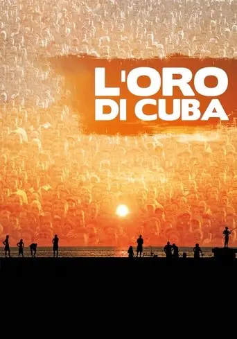 L'oro di Cuba (2009)