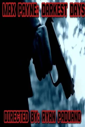 Max Payne: Darkest Days (2025)