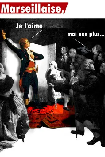 La Marseillaise, je l'aime moi non plus (2017)