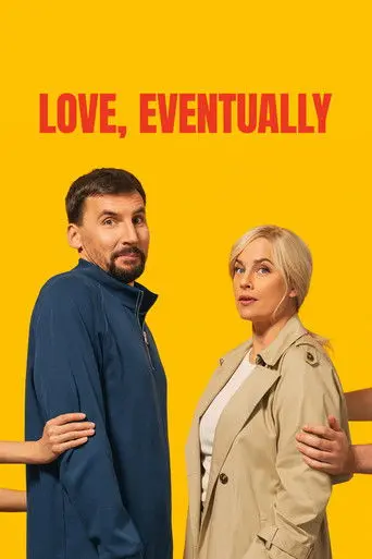 Love, Eventually (2026)