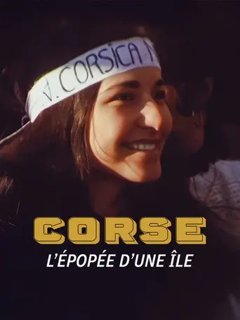 Corse, l'épopée d'une île (2025)