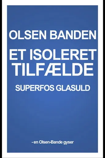Superfos Glasuld – et isoleret tilfælde (1976)
