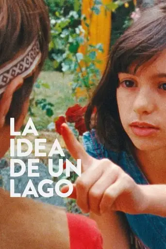 La Idea De Un Lago (2016)