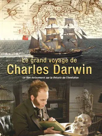 Le Grand voyage de Charles Darwin - Les Origines de la théorie de l'évolution (2013)