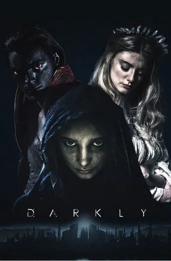 Darkly (2016)