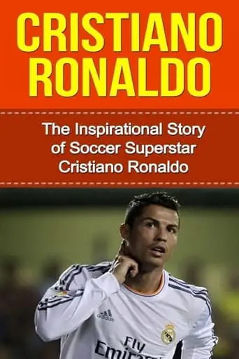Cristiano Ronaldo - Footballing Superstar (2013)