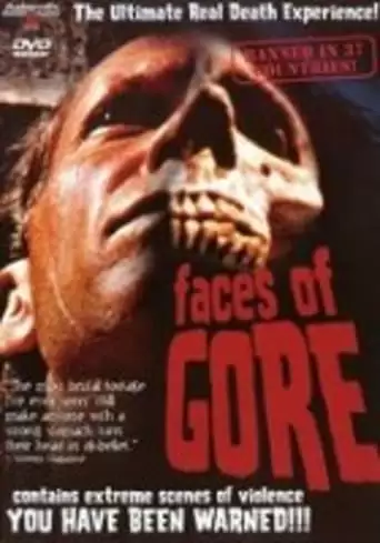 Faces Of Gore (1999)